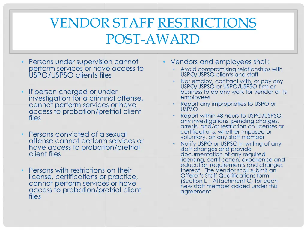 vendor staff restrictions post award