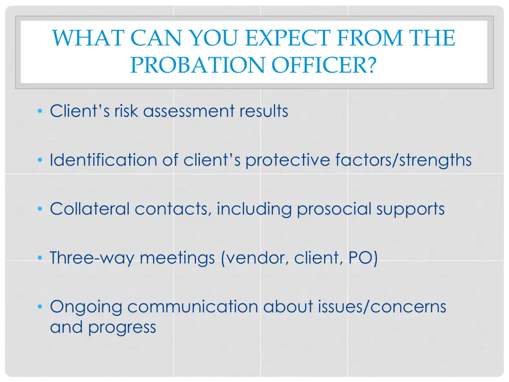 what can you expect from the probation officer
