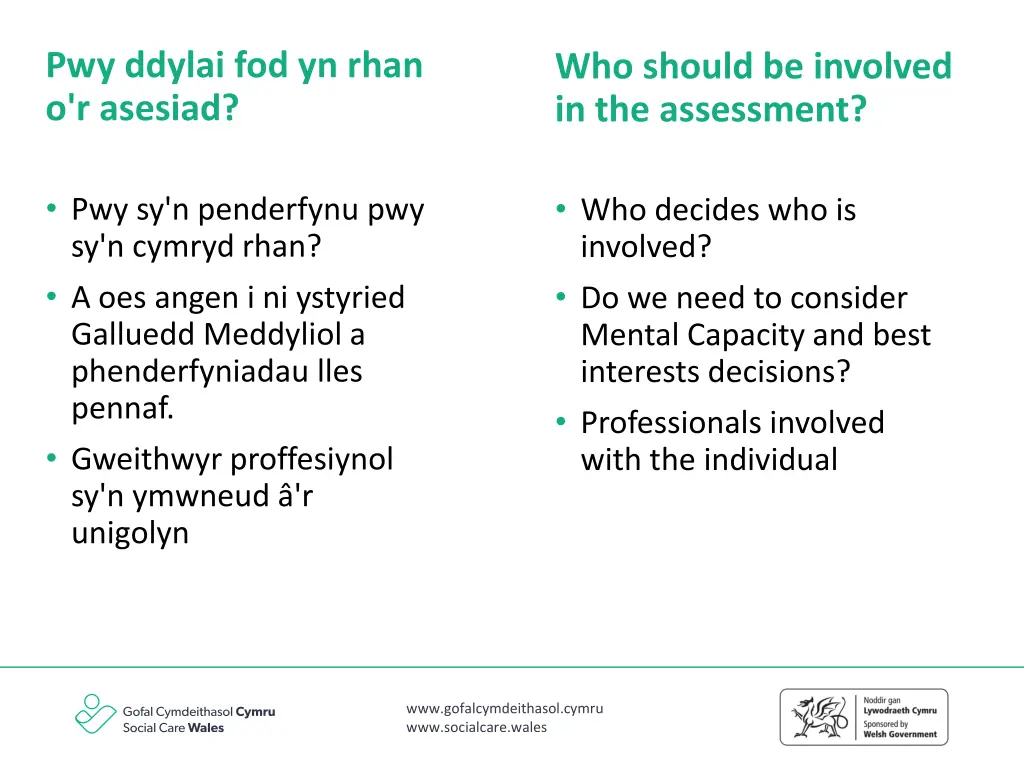 pwy ddylai fod yn rhan o r asesiad