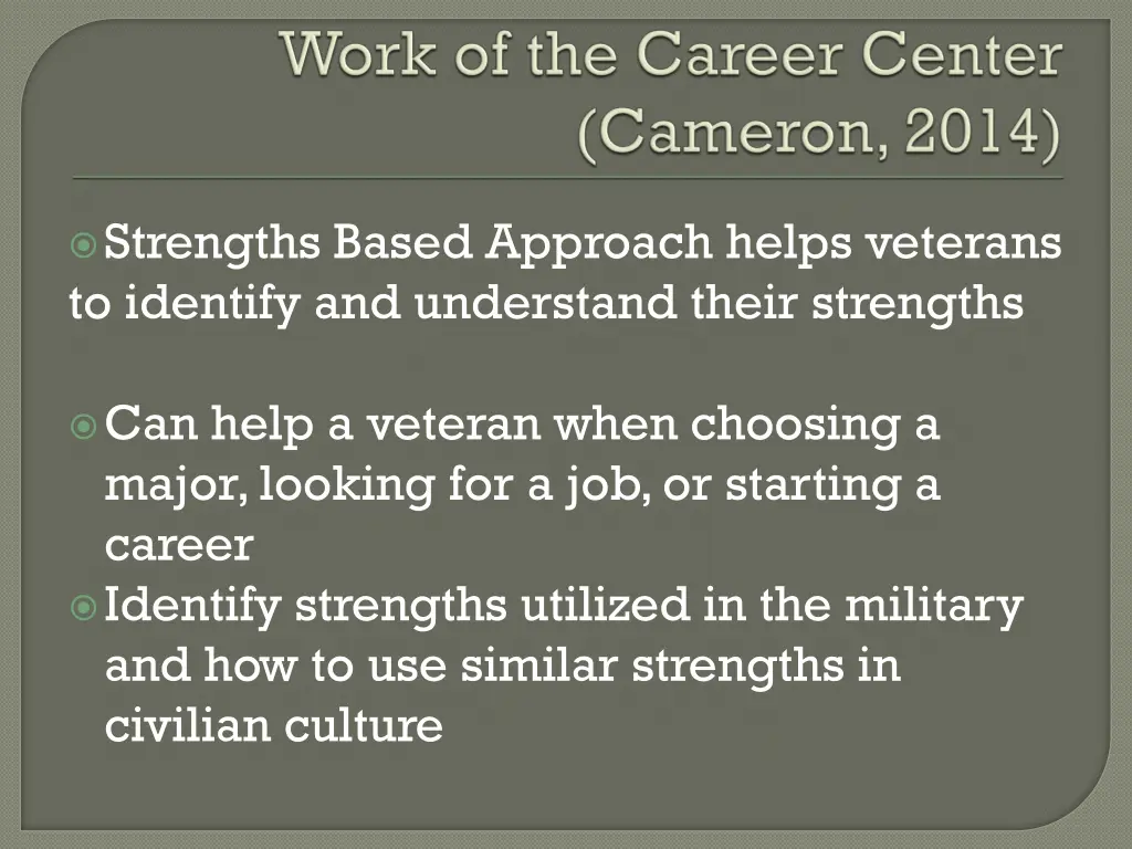 strengths based approach helps veterans
