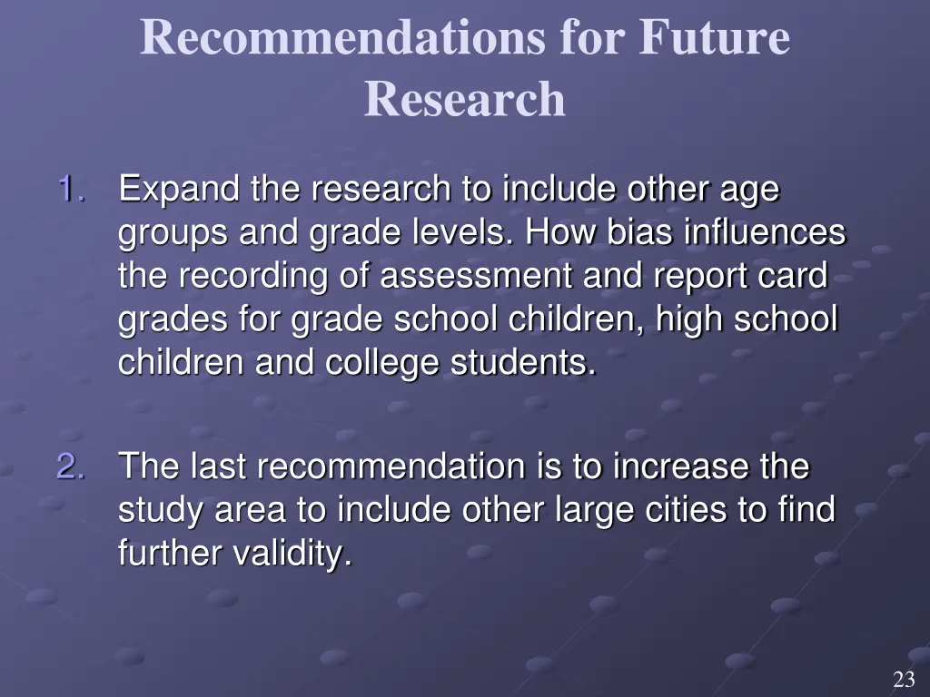recommendations for future research