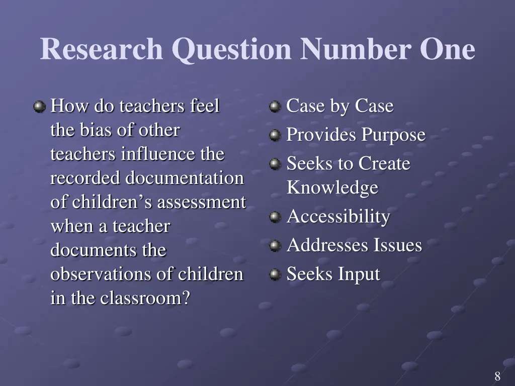 research question number one