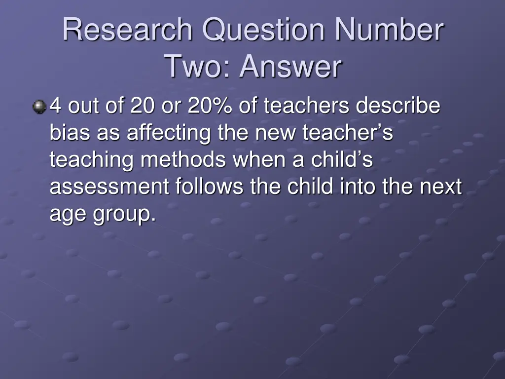 research question number two answer