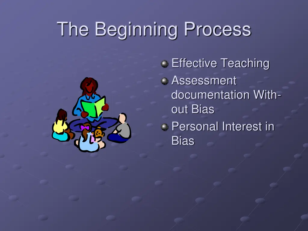 the beginning process