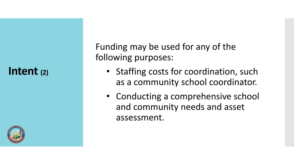 funding may be used for any of the following