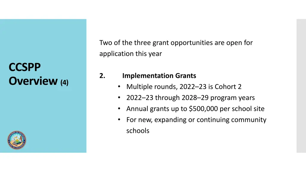 two of the three grant opportunities are open 1