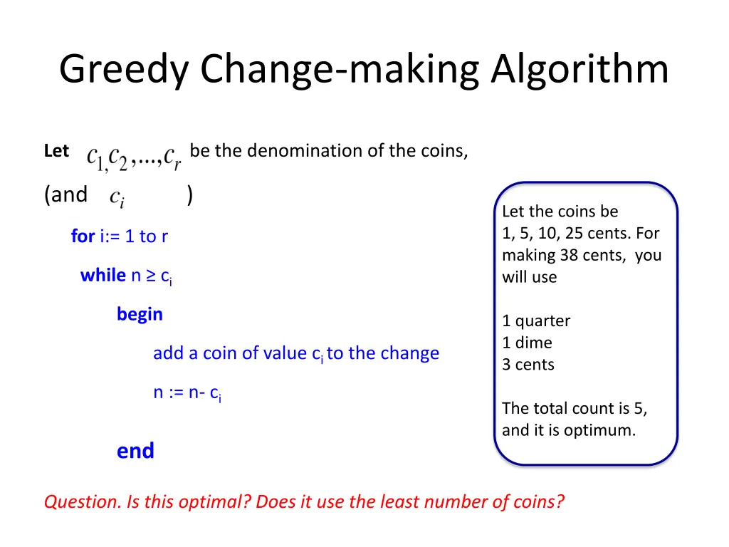 greedy change making algorithm