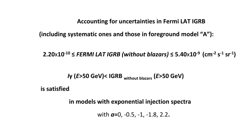 accounting for uncertainties in fermi lat igrb