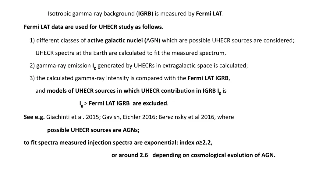 isotropic gamma ray background igrb is measured