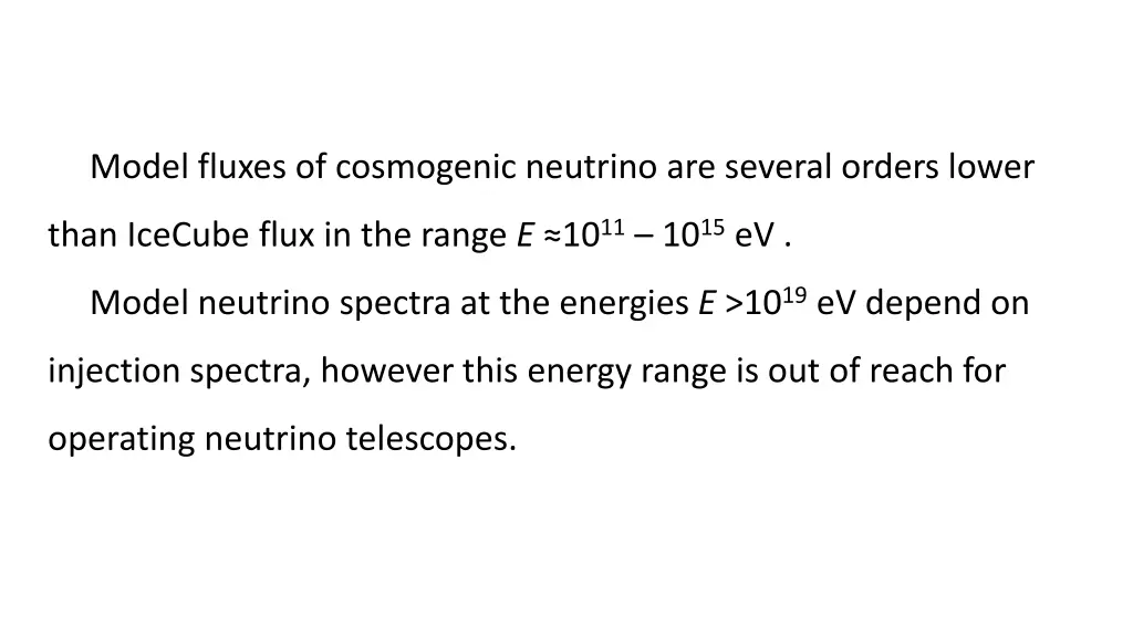 model fluxes of cosmogenic neutrino are several