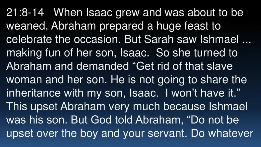 21 8 14 when isaac grew and was about