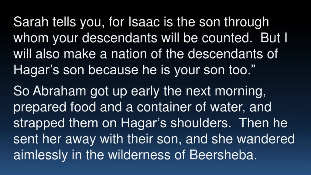 sarah tells you for isaac is the son through whom