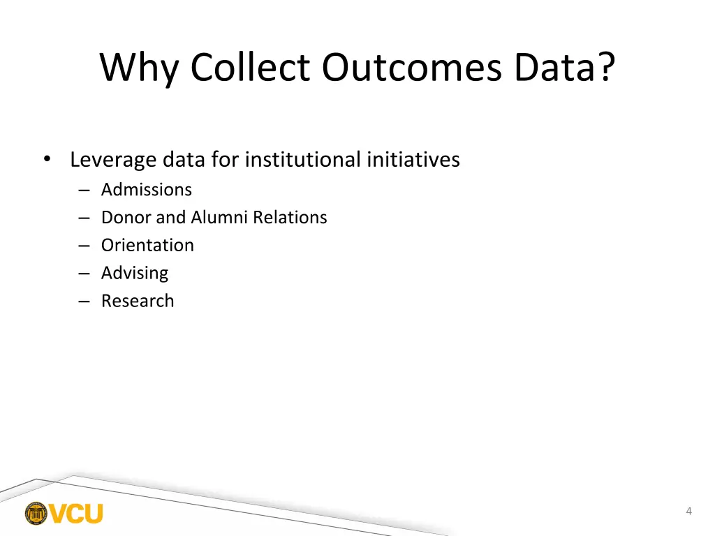 why collect outcomes data 1