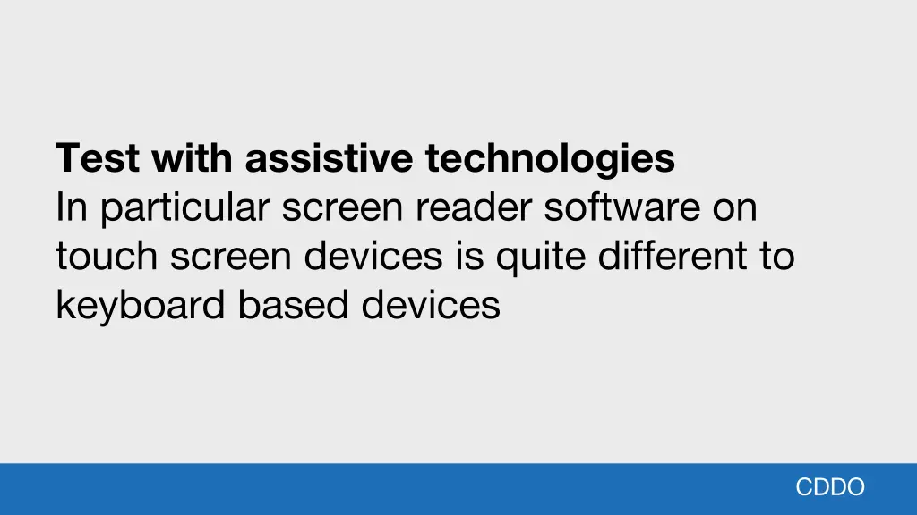 test with assistive technologies in particular
