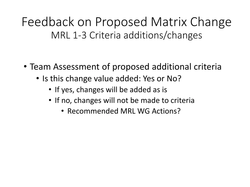 feedback on proposed matrix change