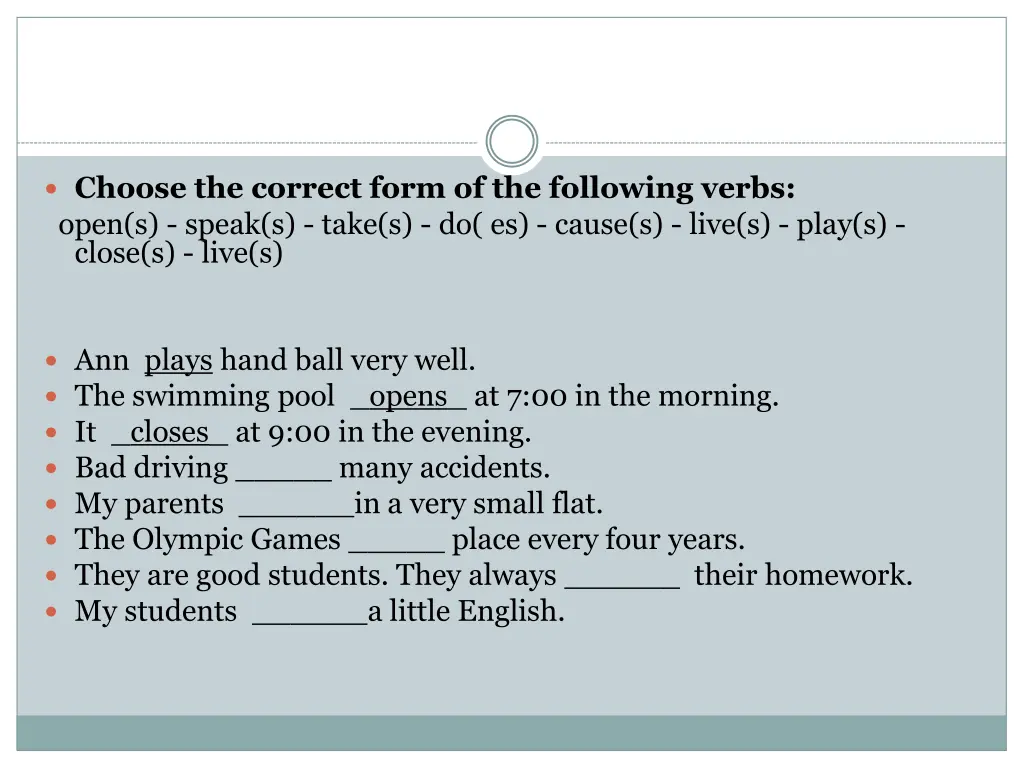 choose the correct form of the following verbs 3