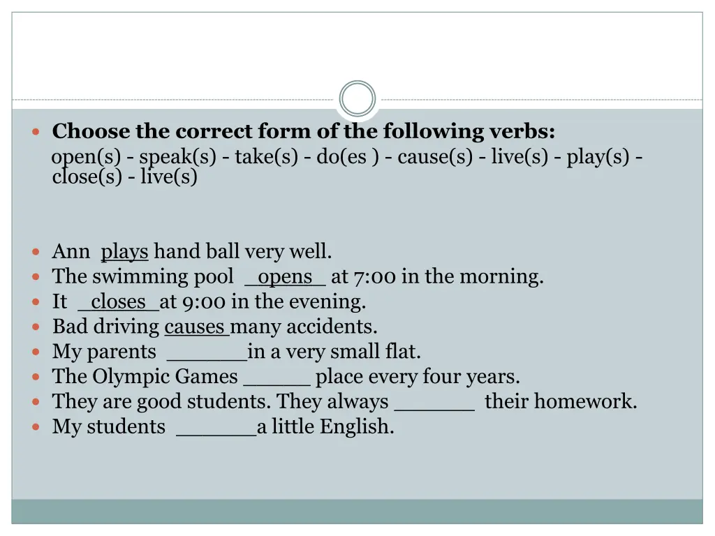 choose the correct form of the following verbs 4