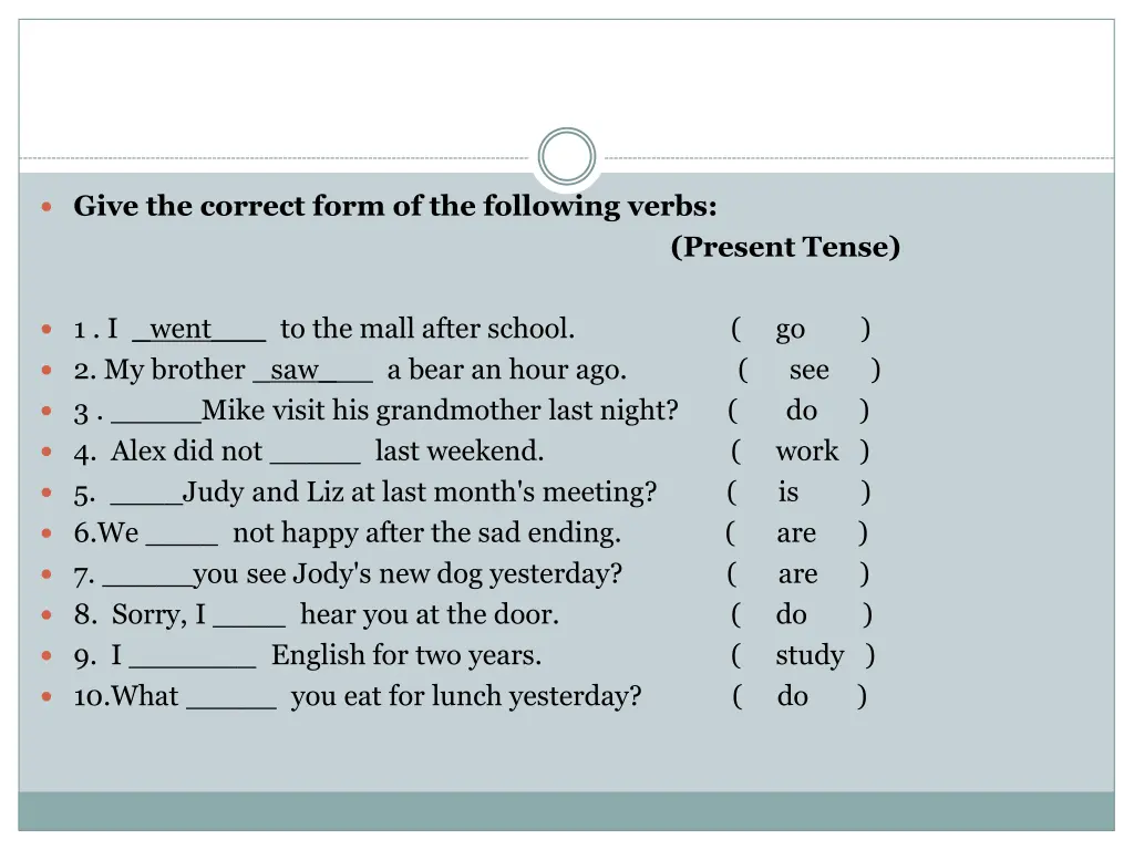 give the correct form of the following verbs 2