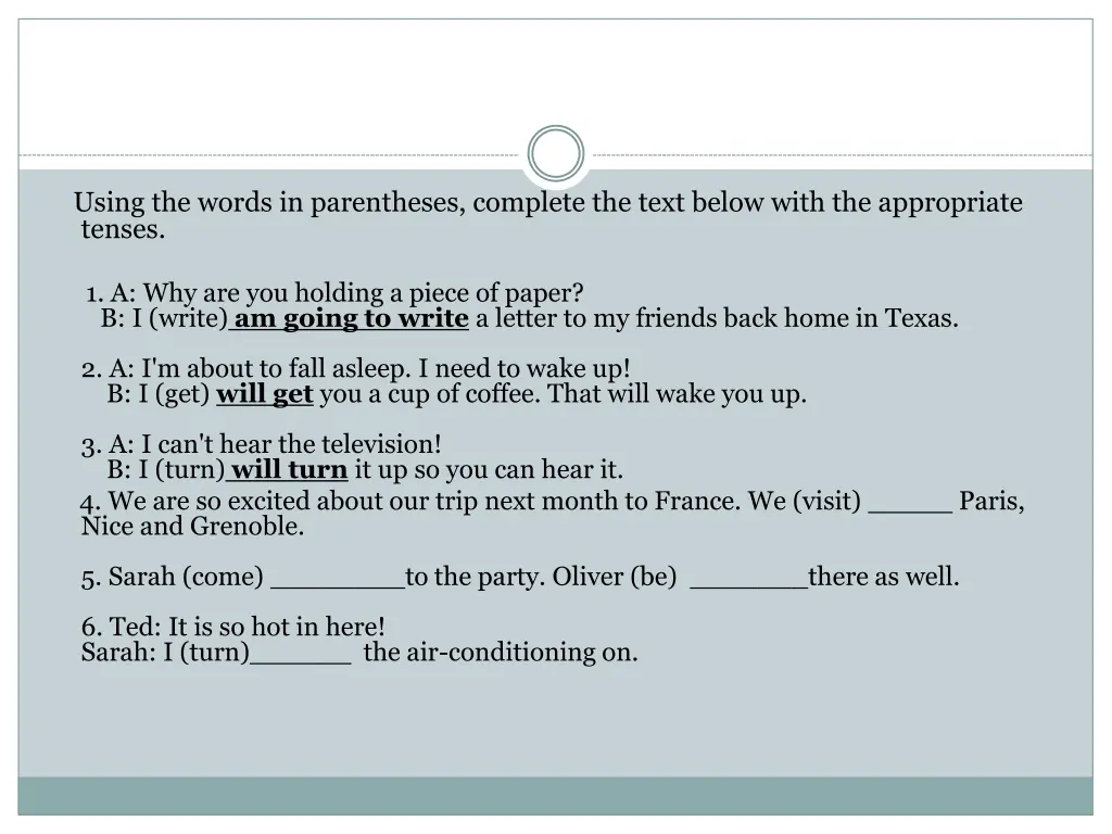 using the words in parentheses complete the text 3