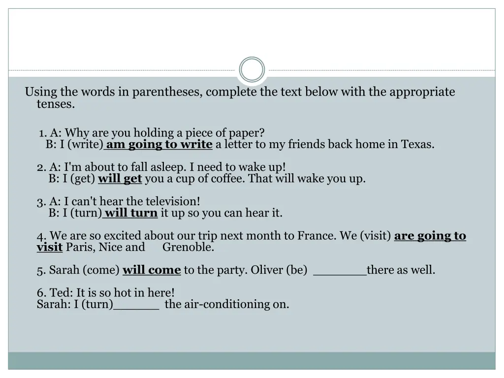 using the words in parentheses complete the text 5