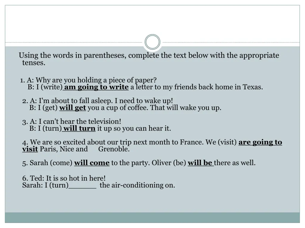 using the words in parentheses complete the text 6
