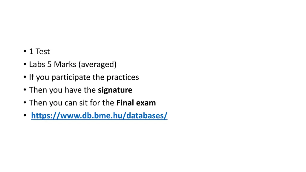 1 test labs 5 marks averaged if you participate