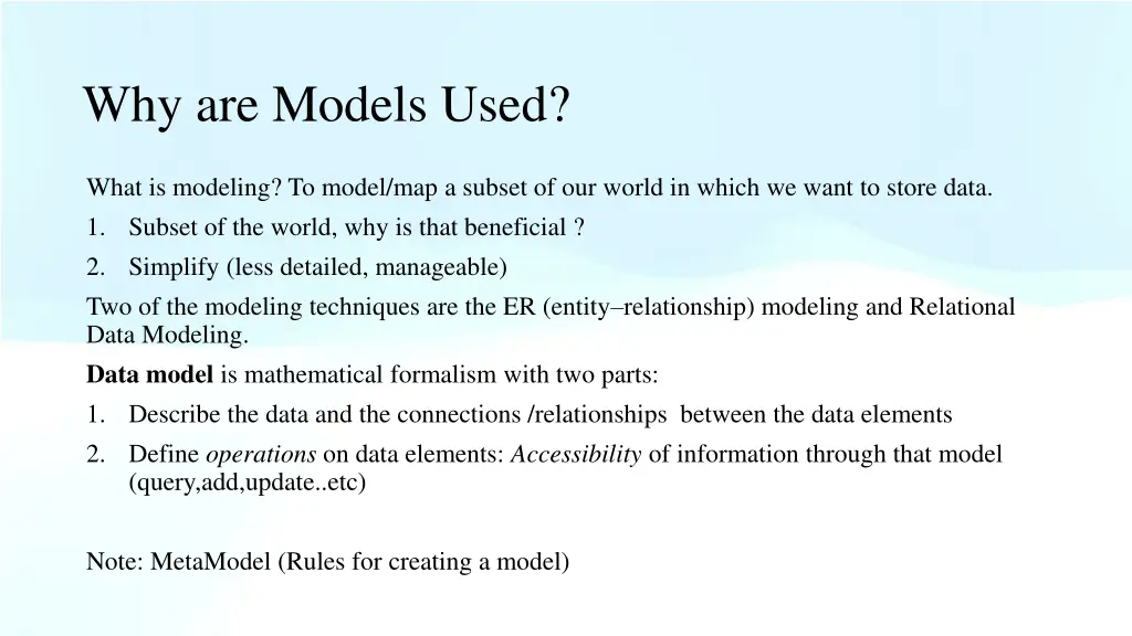 why are models used