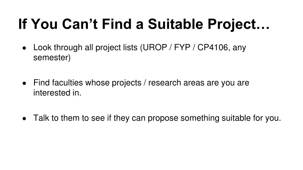 if you can t find a suitable project