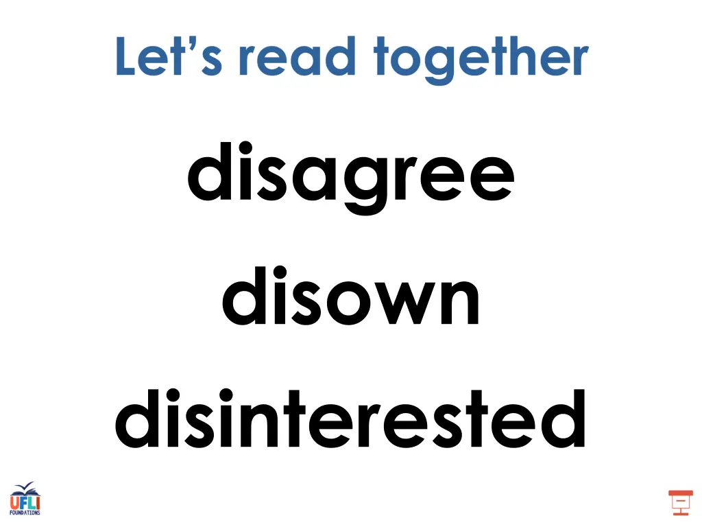 disagree disown disinterested
