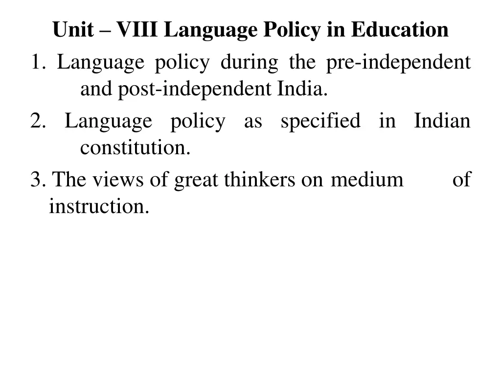 unit viii language policy in education 1 language