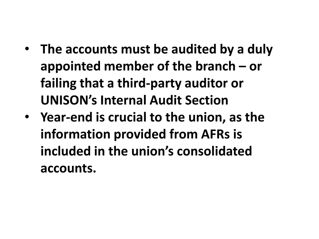 the accounts must be audited by a duly appointed