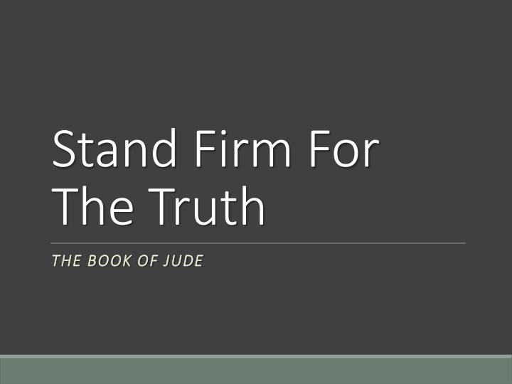 stand firm for the truth
