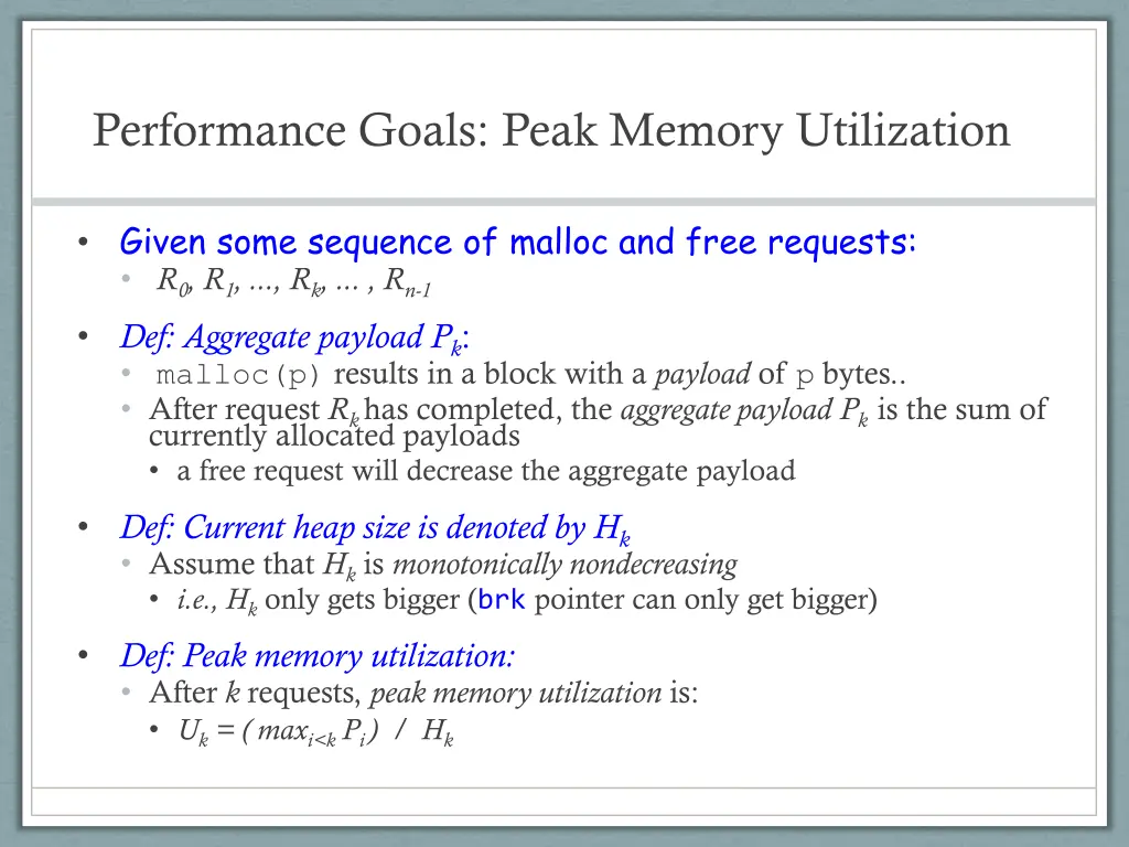 performance goals peak memory utilization