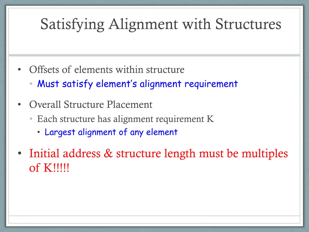 satisfying alignment with structures