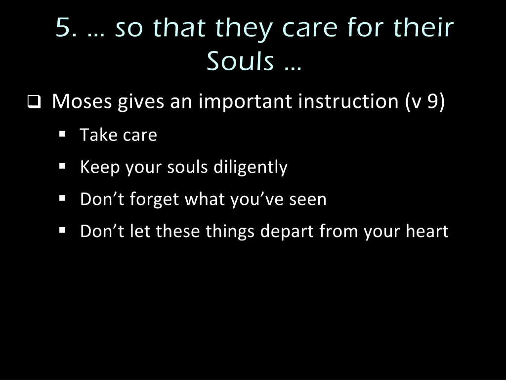 5 so that they care for their souls 1