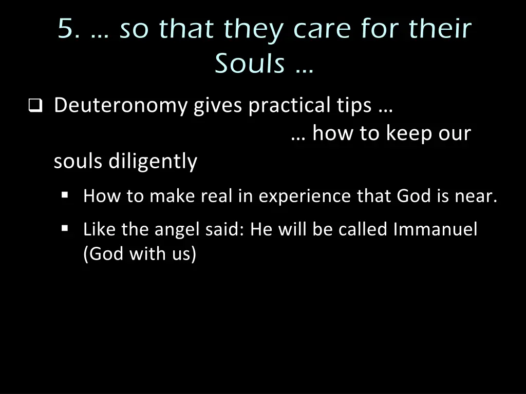 5 so that they care for their souls 2