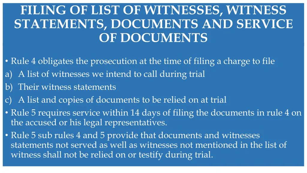 filing of list of witnesses witness statements