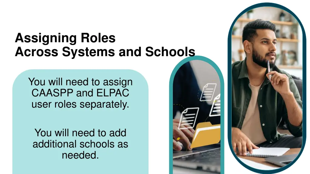 assigning roles across systems and schools