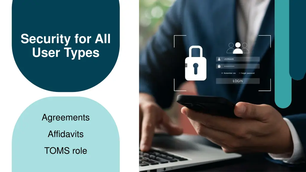 security for all user types