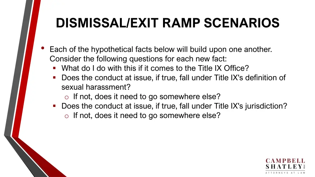 dismissal exit ramp scenarios