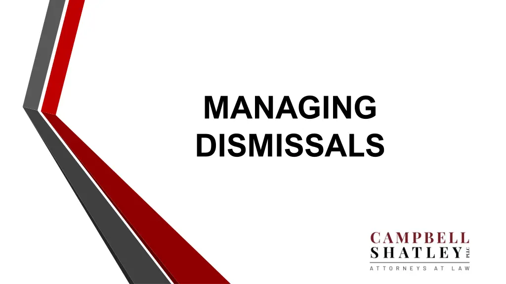 managing dismissals