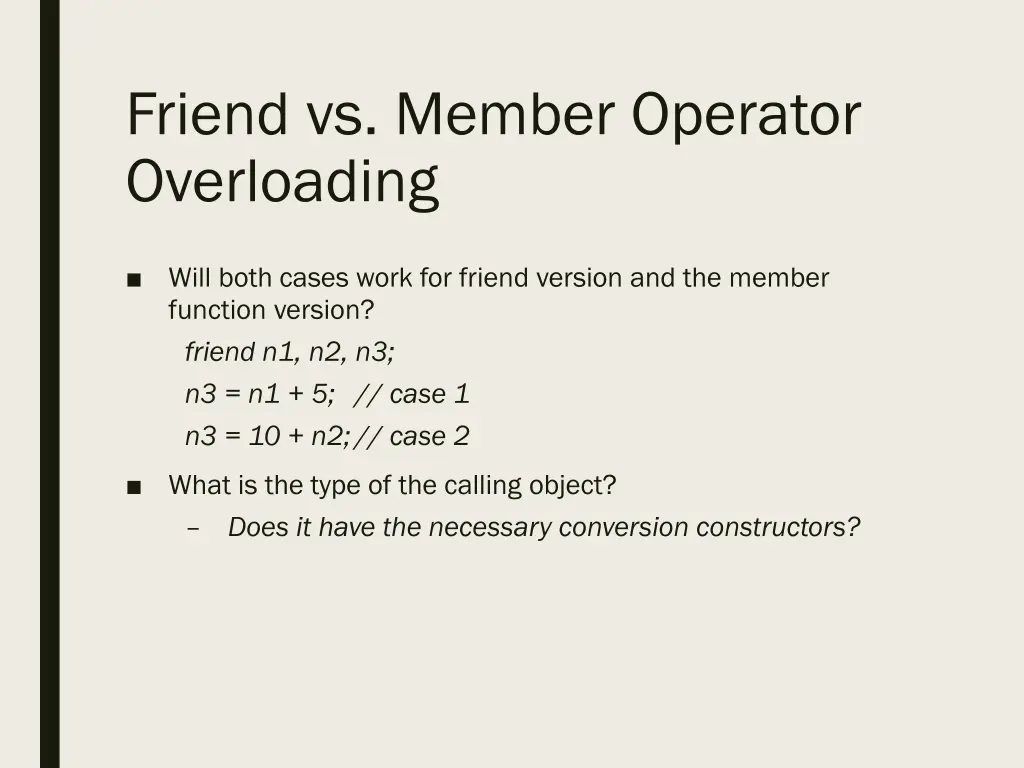 friend vs member operator overloading