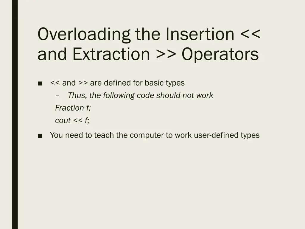 overloading the insertion and extraction operators