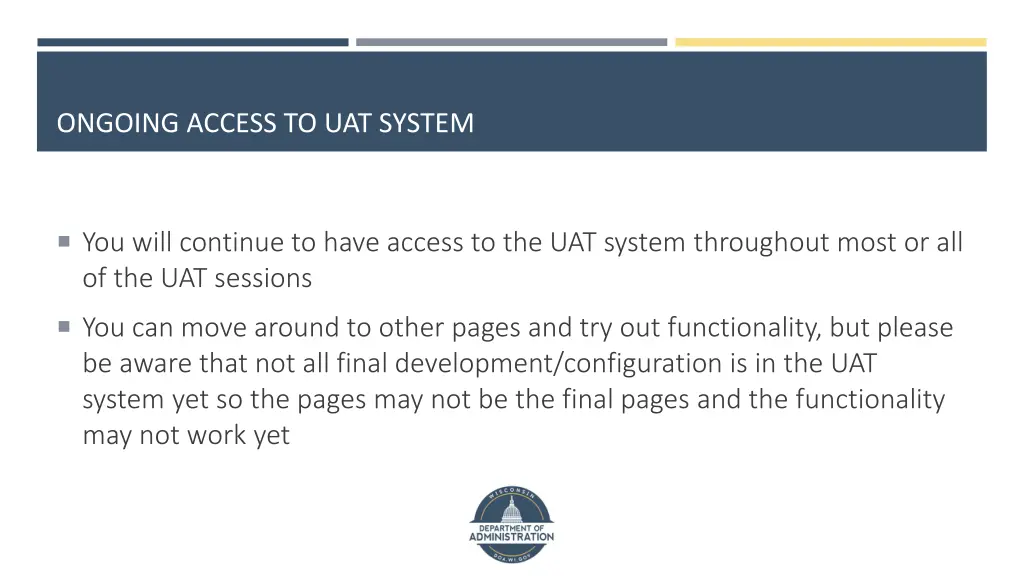 ongoing access to uat system