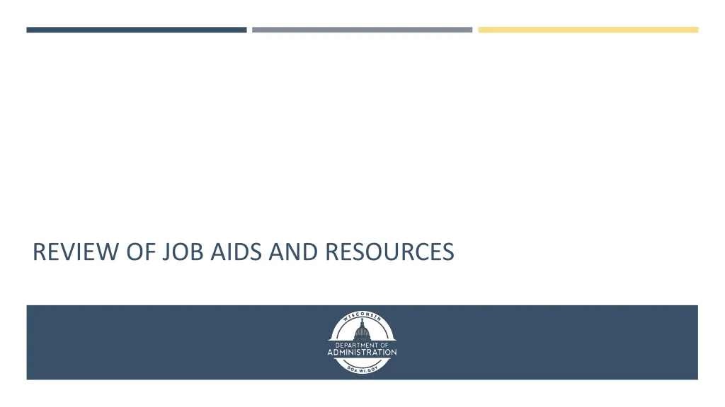 review of job aids and resources