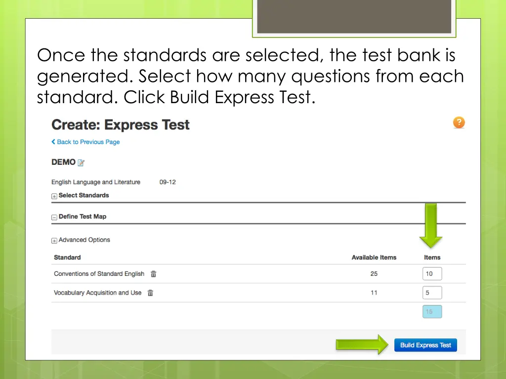 once the standards are selected the test bank