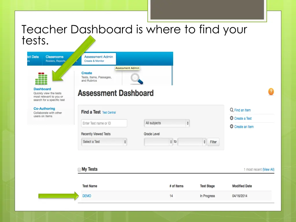teacher dashboard is where to find your tests