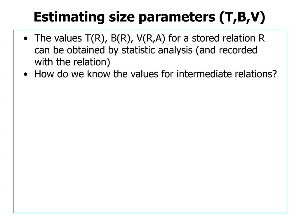 estimating size parameters t b v 1