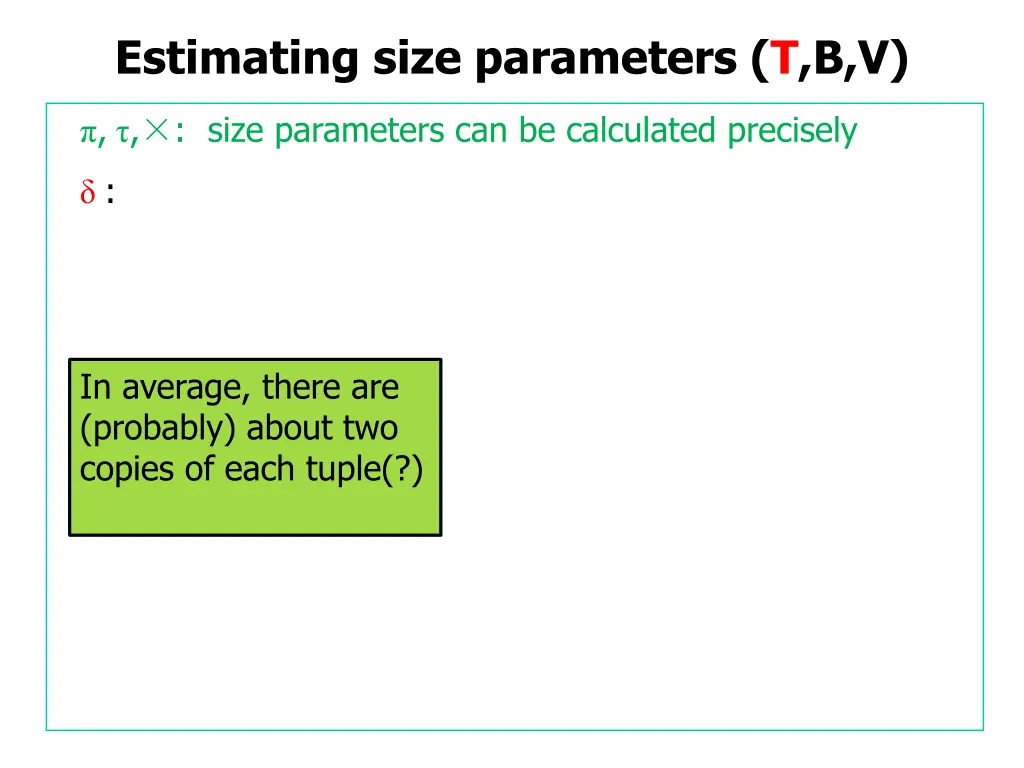 estimating size parameters t b v 11