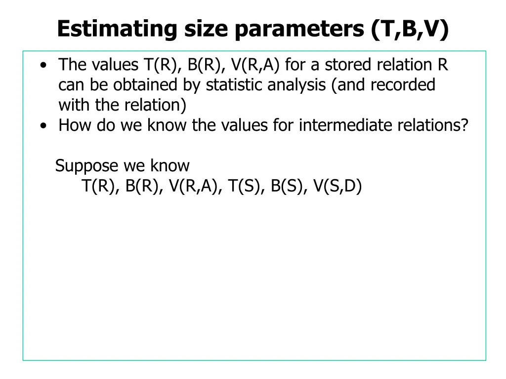 estimating size parameters t b v 2